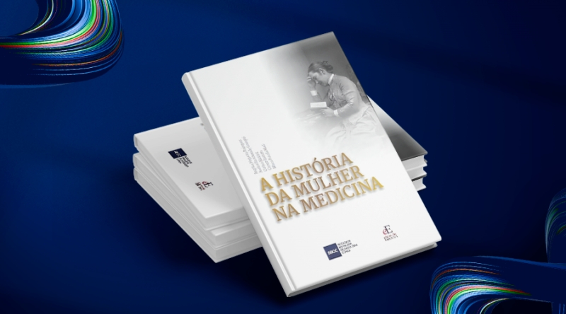 Livro &ldquo;A Hist&oacute;ria da Mulher na Medicina&rdquo; com valor especial