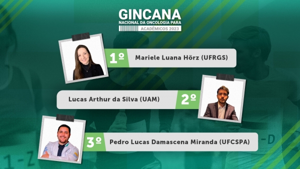Conhe&ccedil;a os vencedores da Gincana Nacional da Oncologia para Acad&ecirc;micos 2023
