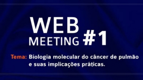 Webmeeting no dia 28 discute biologia molecular do c&acirc;ncer de pulm&atilde;o