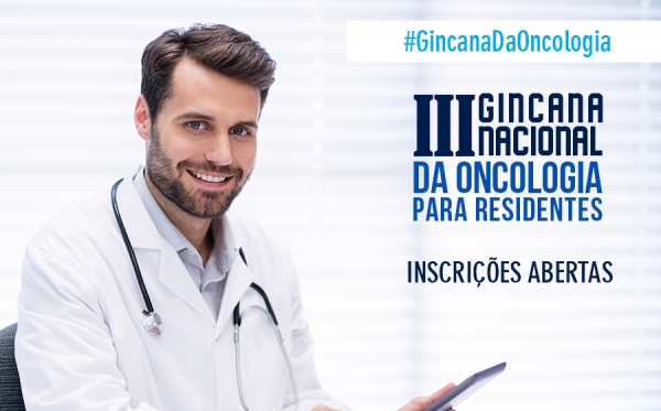 III Gincana Nacional da Oncologia para Residentes tem inscri&ccedil;&otilde;es abertas